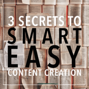 smart easy content creation